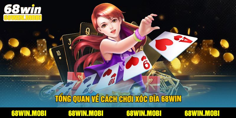 Tổng Quan về cách chơi xóc đĩa 68win
